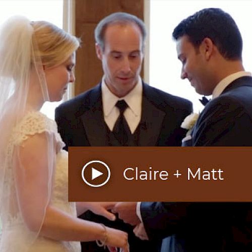 A bride and groom stand before an officiant during a wedding ceremony. A text overlay with "Claire + Matt" and a play button is visible on the image.